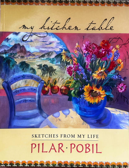 Book; "My Kitchen Table - Sketches from my Life", by Pilar Pobil